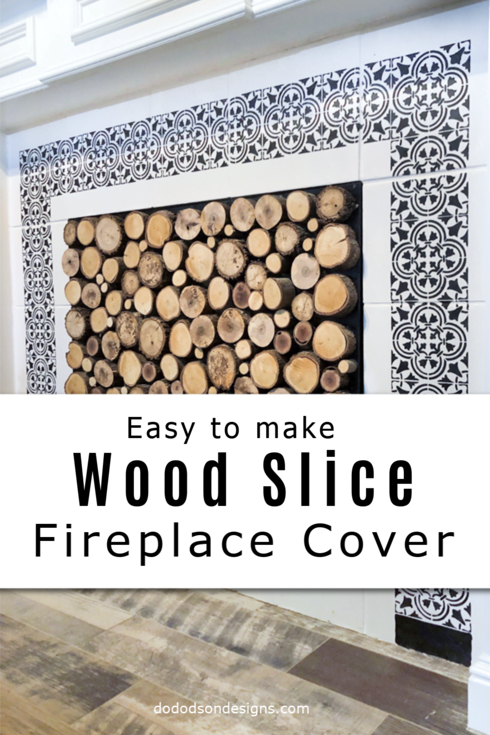 Easy DIY Wood Slice Fireplace Cover Idea