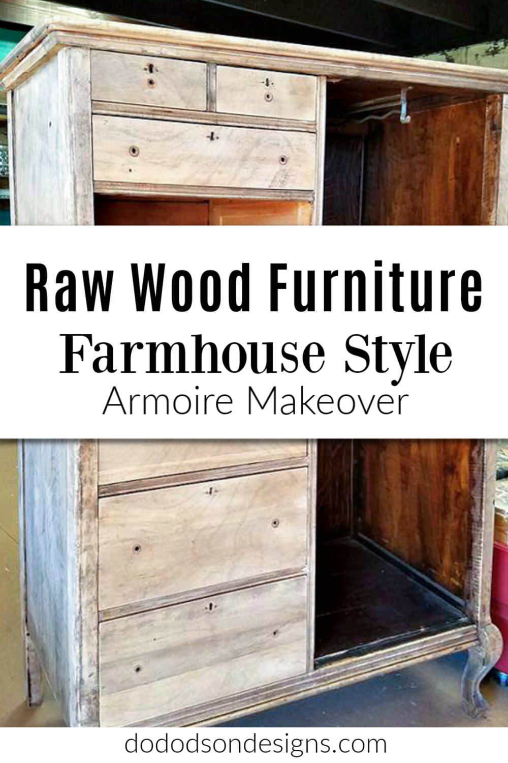 Raw Wood Furniture Farmhouse Style Armoire Makeover