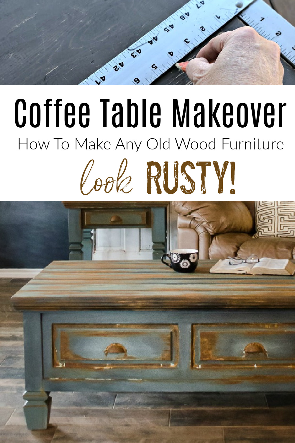Coffee Table Makeover - Man Cave Furniture With Rust Paint