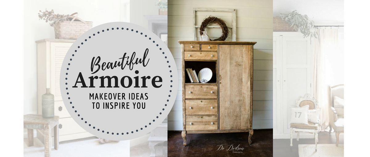 8 Vintage Farmhouse Armoire Makeover Ideas