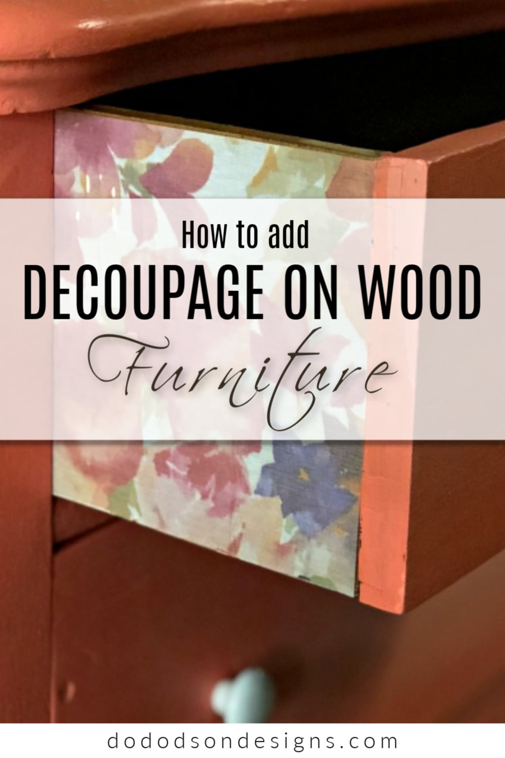 How To Decoupage On Wood Furniture With Wallpaper