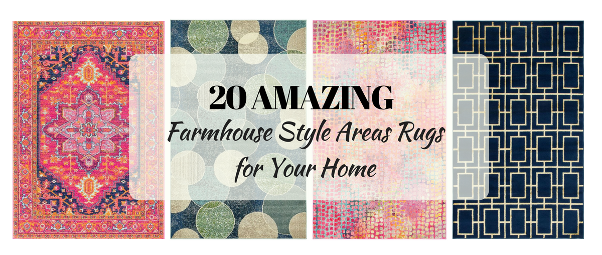 20 AMAZING Farmhouse Style Area Rugs #dododsondesigns #arearugs #farmhousestyle #arearugs