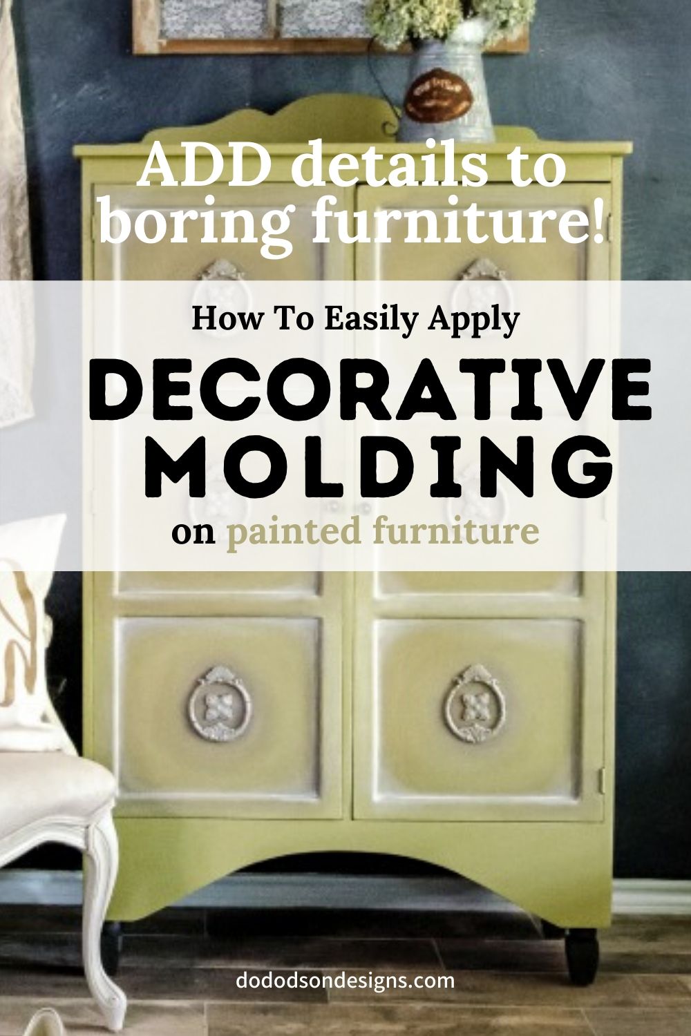 Decorative Mouldings | Add Detail To Boring Furniture