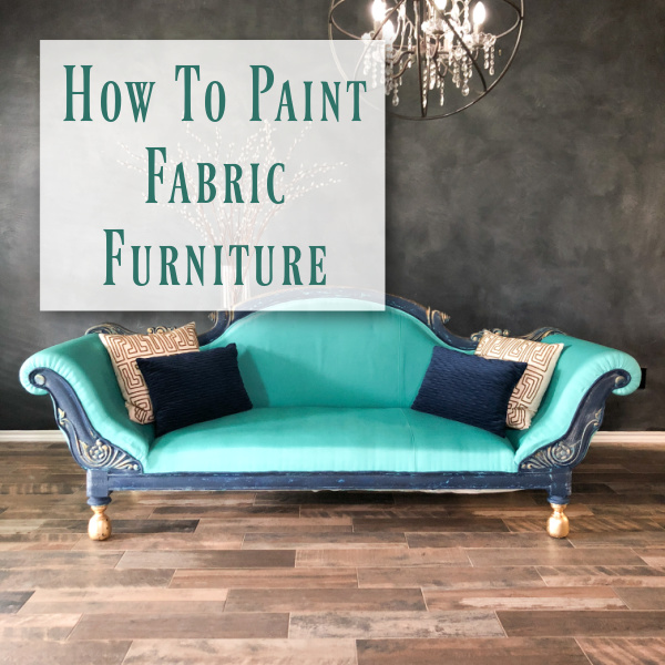 How To Paint Fabric Furniture Tutorial
