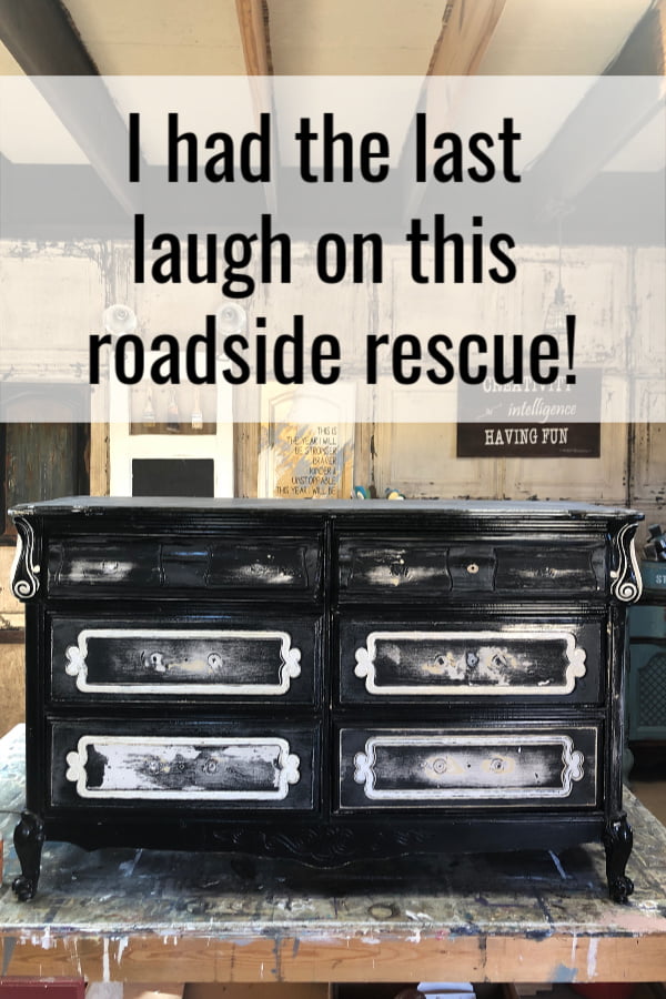 I had the last laugh on this roadside rescue. The plan was to use only the best chalk paint for this makeover.
