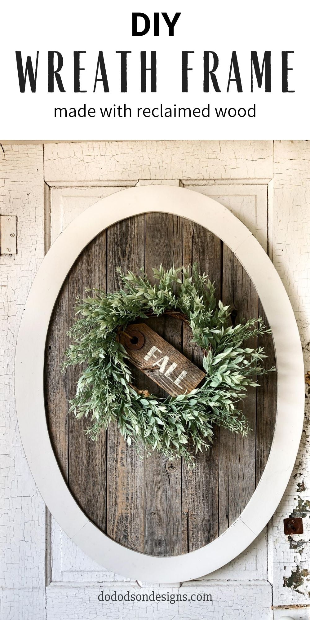 DIY Reclaimed Wood Wreath Frame