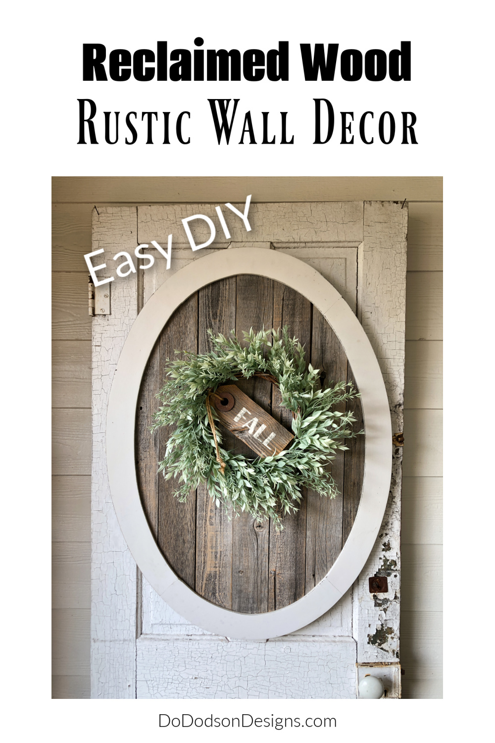 Reclaimed Wood DIY Rustic Wall Decor (Wreath Frame)
