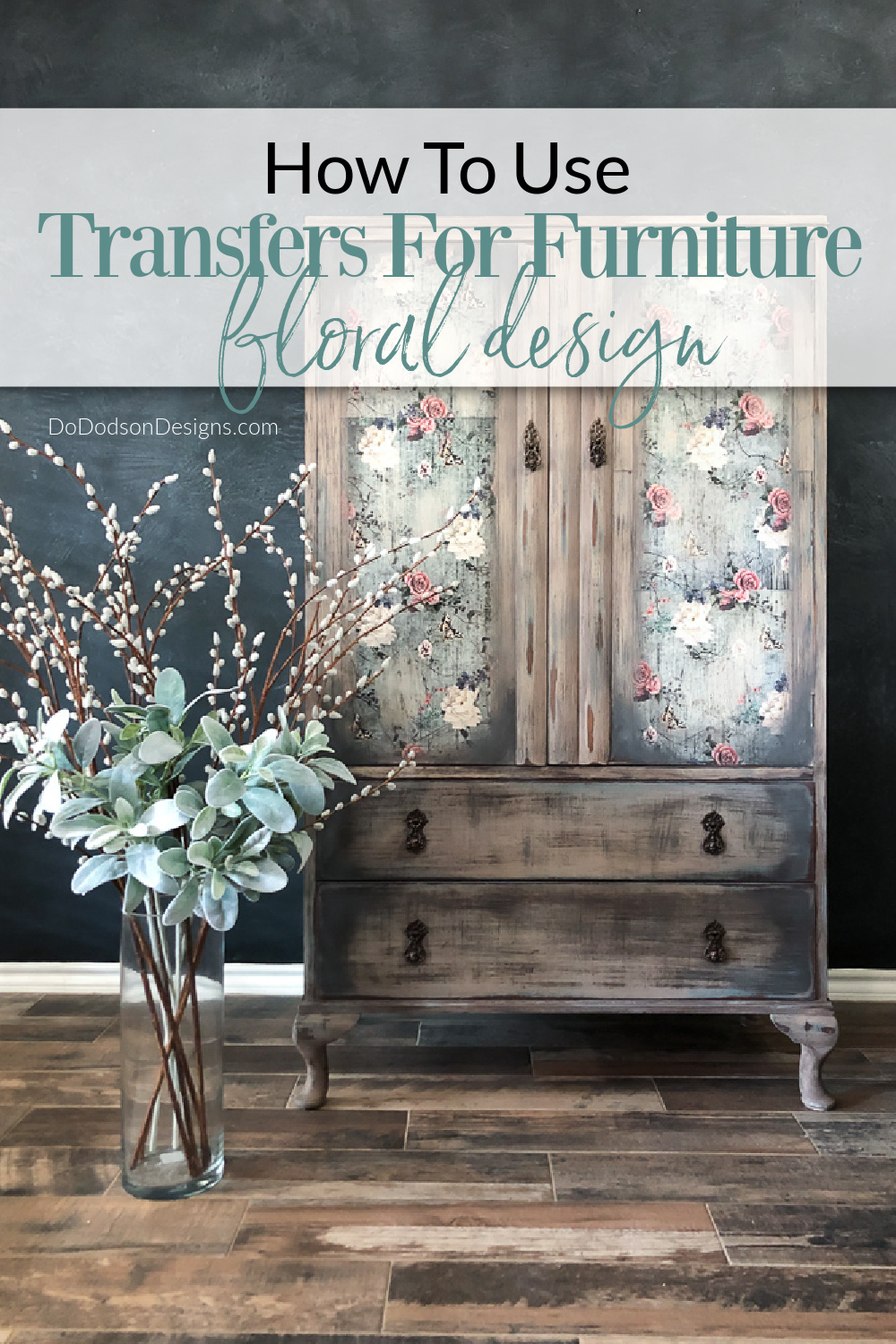 How To Use Transfers For Furniture | Floral Designs