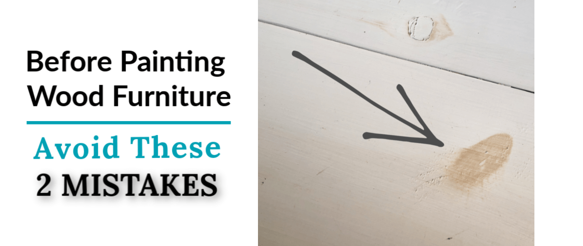 Before Painting Wood Furniture... 2 Mistakes I Made