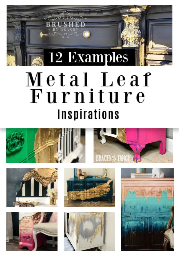 12 Amazing Metal Leaf Furniture Makeover Inspirations