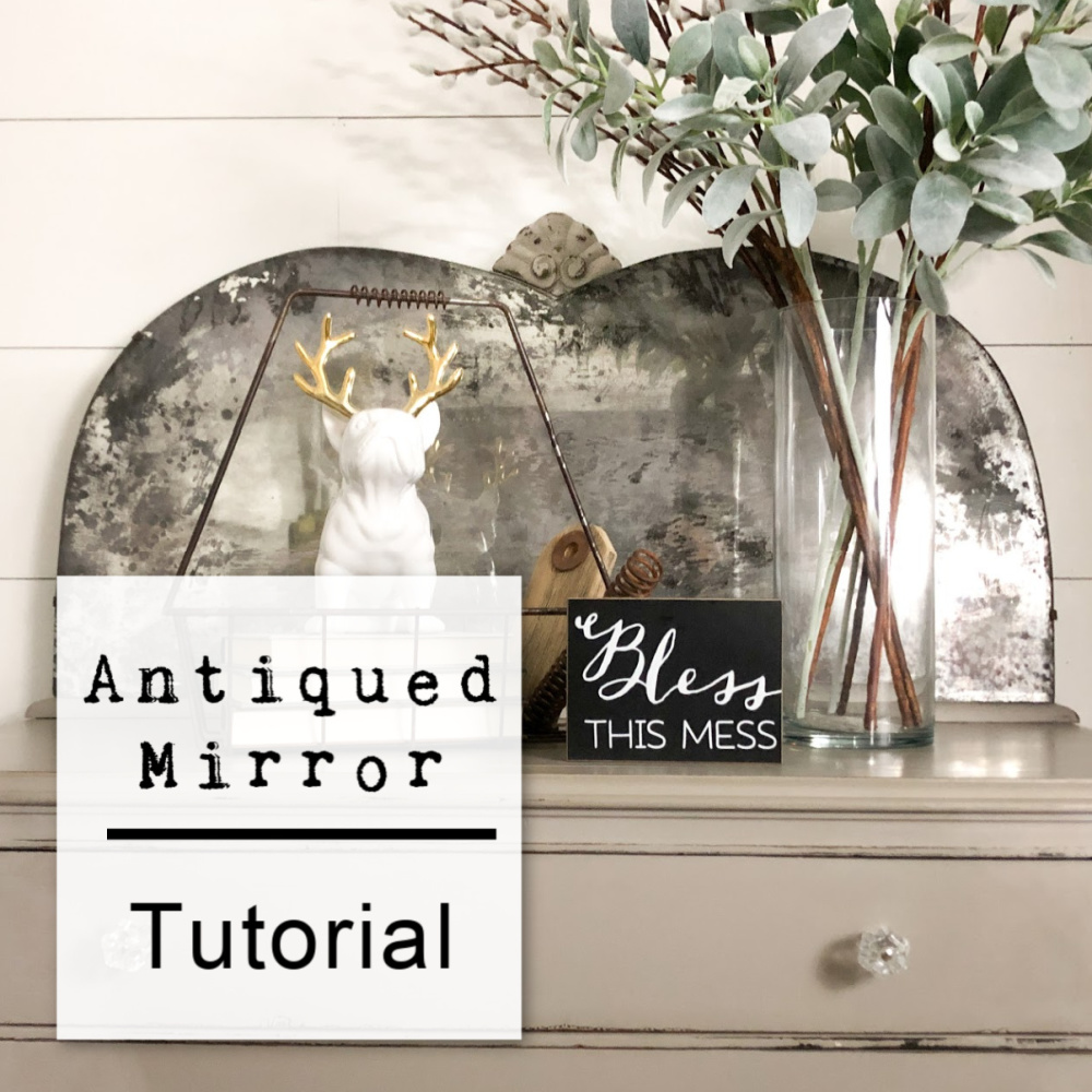 DIY Antique Mirror Tutorial- 4 Easy Steps