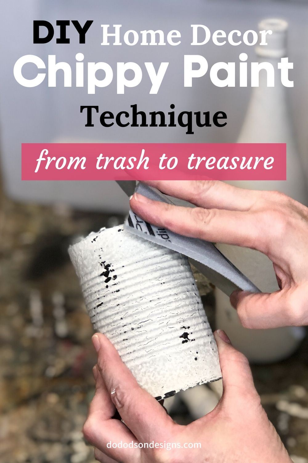 Chippy Paint Technique | From Trash To Treasure