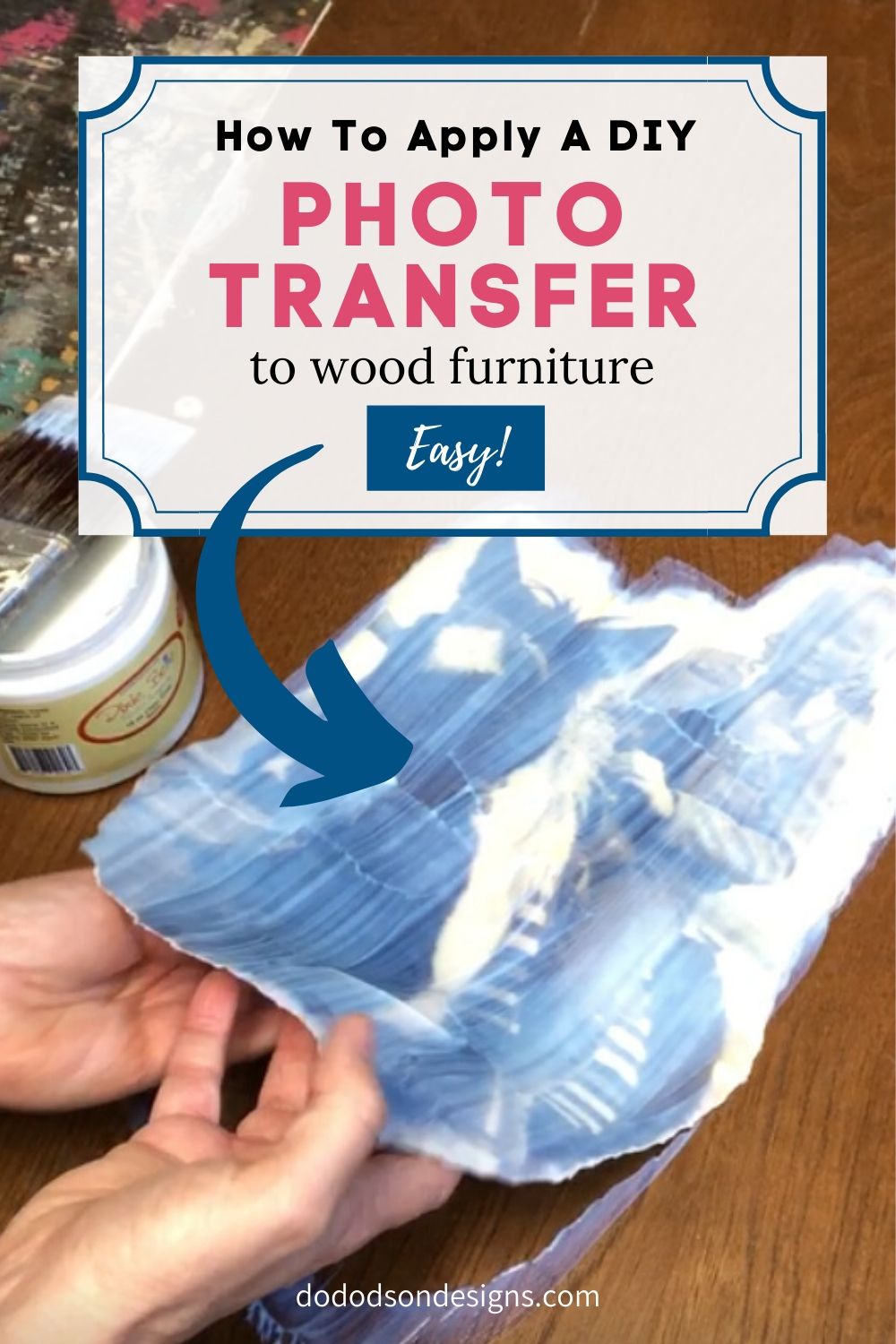 How To Add A Photo Transfer To Wood Furniture