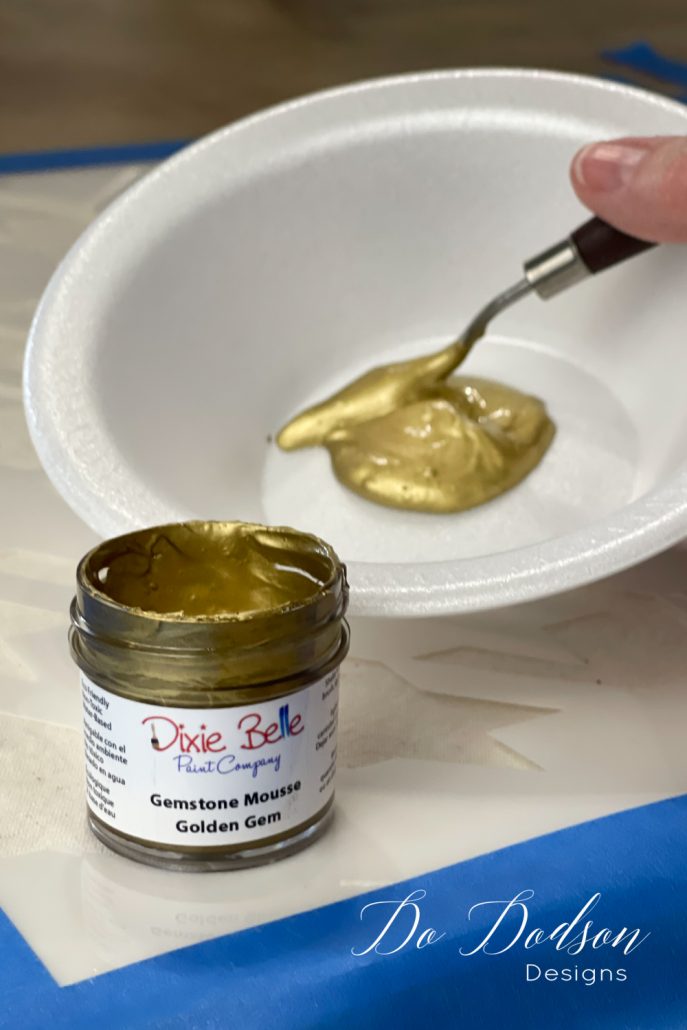 Dixie Belle Gemstone Mousse Golden Gem... works great when stenciling on fabric too.
