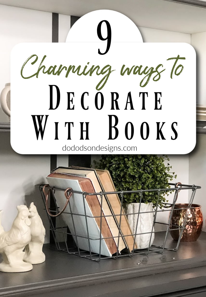 9 Charming Ways To Decorate With Books