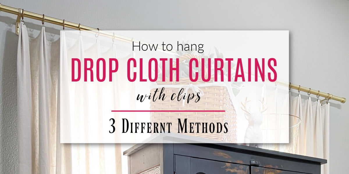 How To Hang Drop Cloth Curtains With Clips