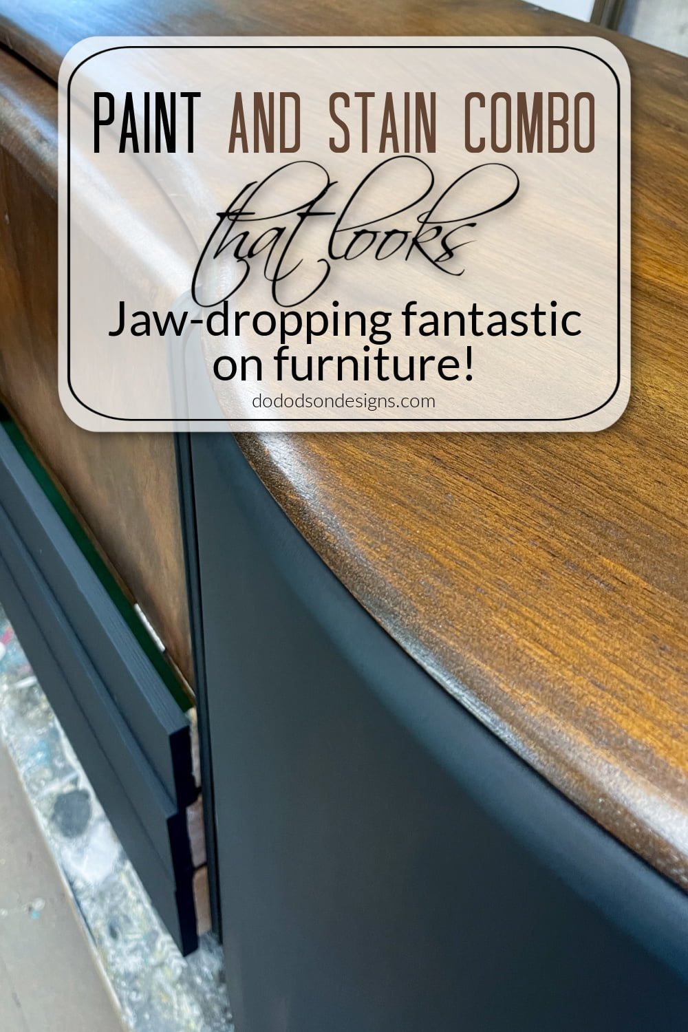 Paint And Stain Combo That Looks Jaw-Dropping Fantastic On Furniture