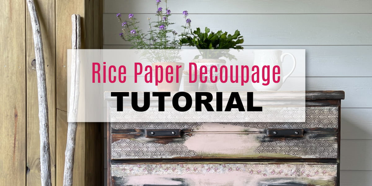 Rice Paper Decoupage Tutorial