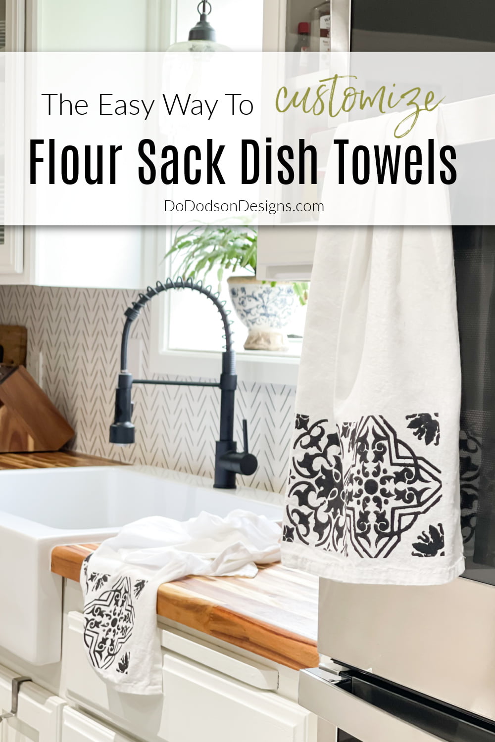 The Easy Way To Customize Flour Sack Dish Towels - Do Dodson Designs