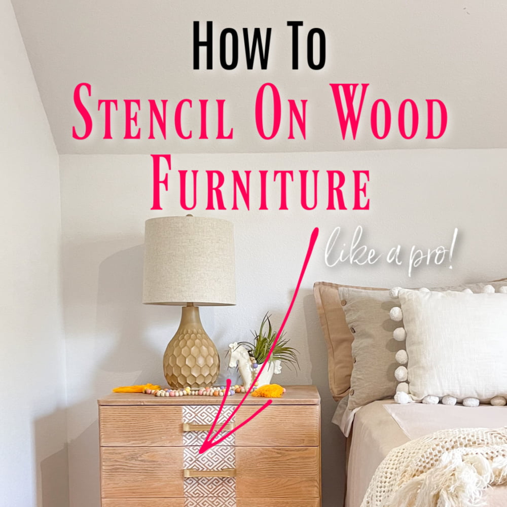 How To Stencil On Wood Furniture – MCM Makeover