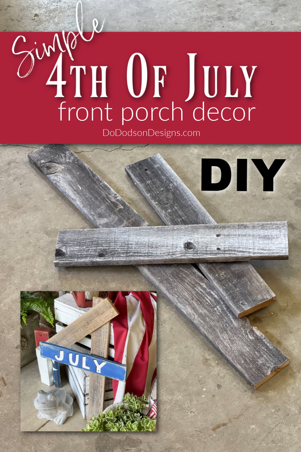 Simple DIY 4th Of July Decor - Rustic Wood Sign