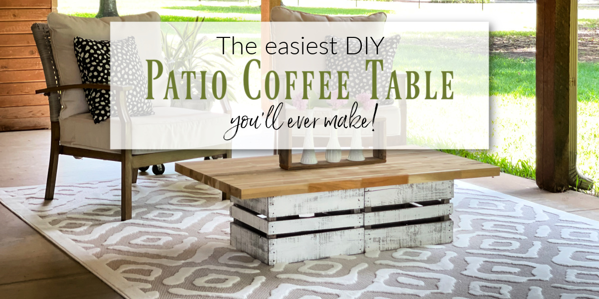 The Easiest DIY Patio Coffee Table You'll Ever Make Do Dodson Designs