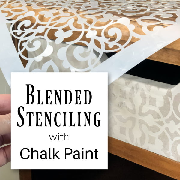 Blended Stenciling-Chalk Paint