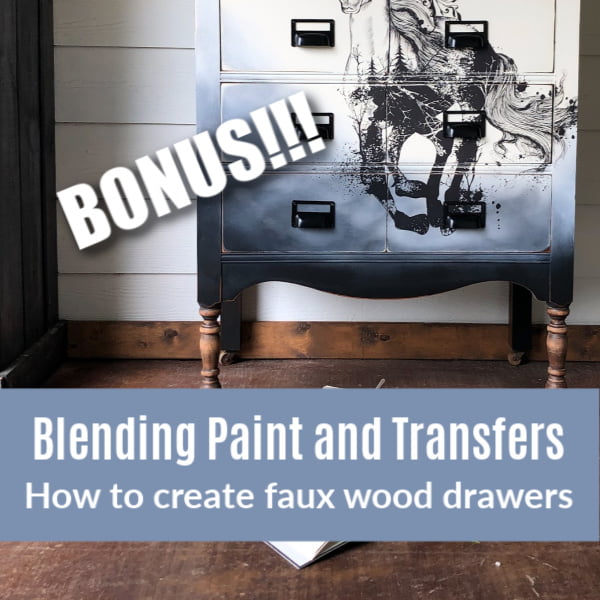 Blending Paint, Transfers & Faux Drawers