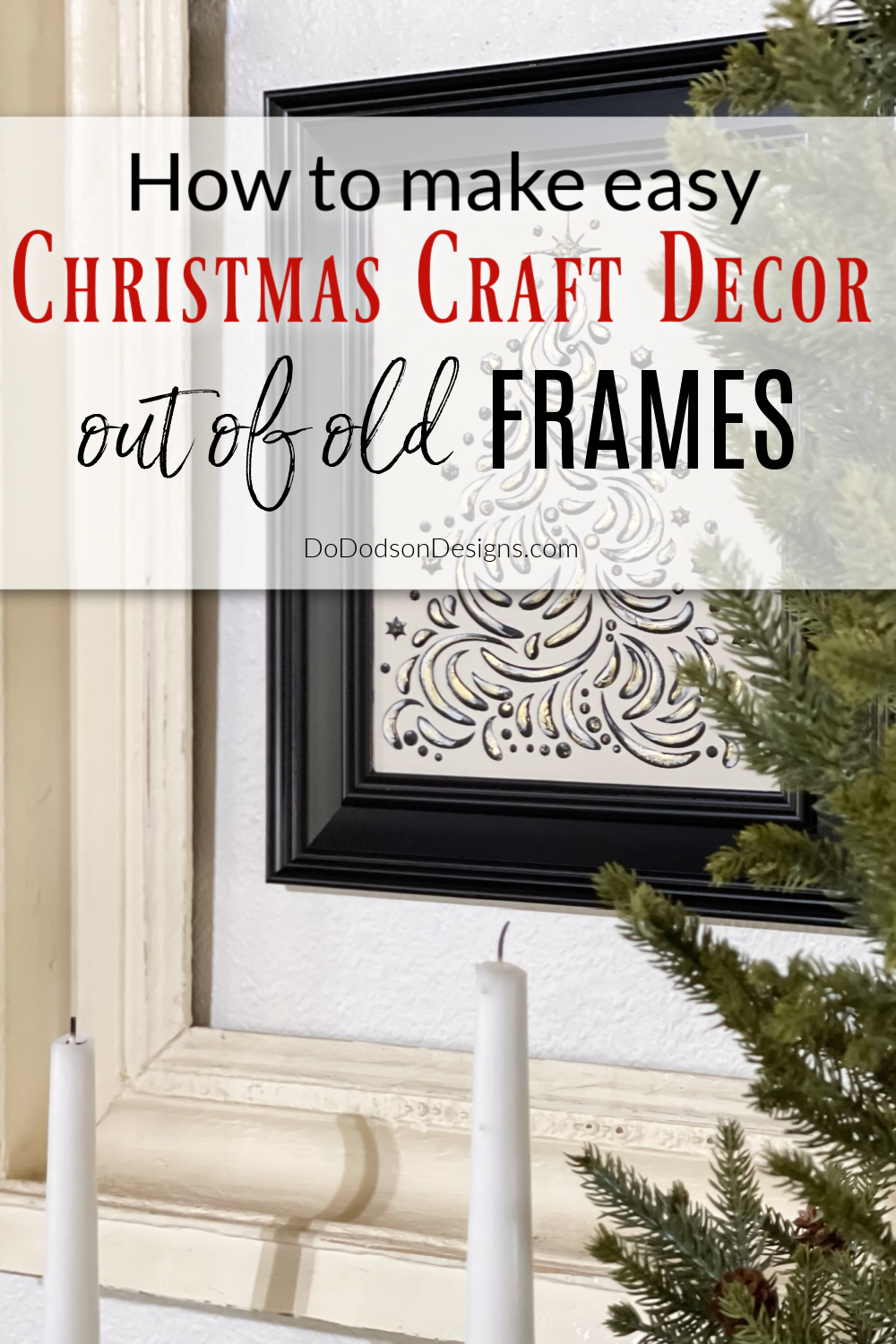 Easy DIY Christmas Craft Decor With Picture Frames 