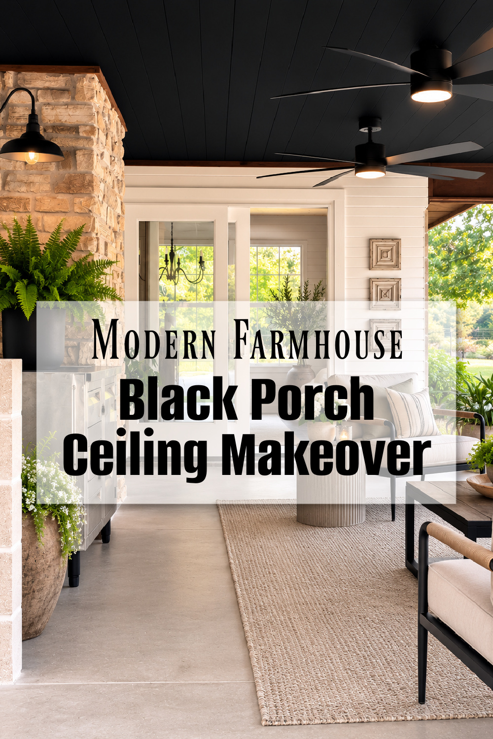 Why I Painted My Porch Ceiling Black Instead Of Blue