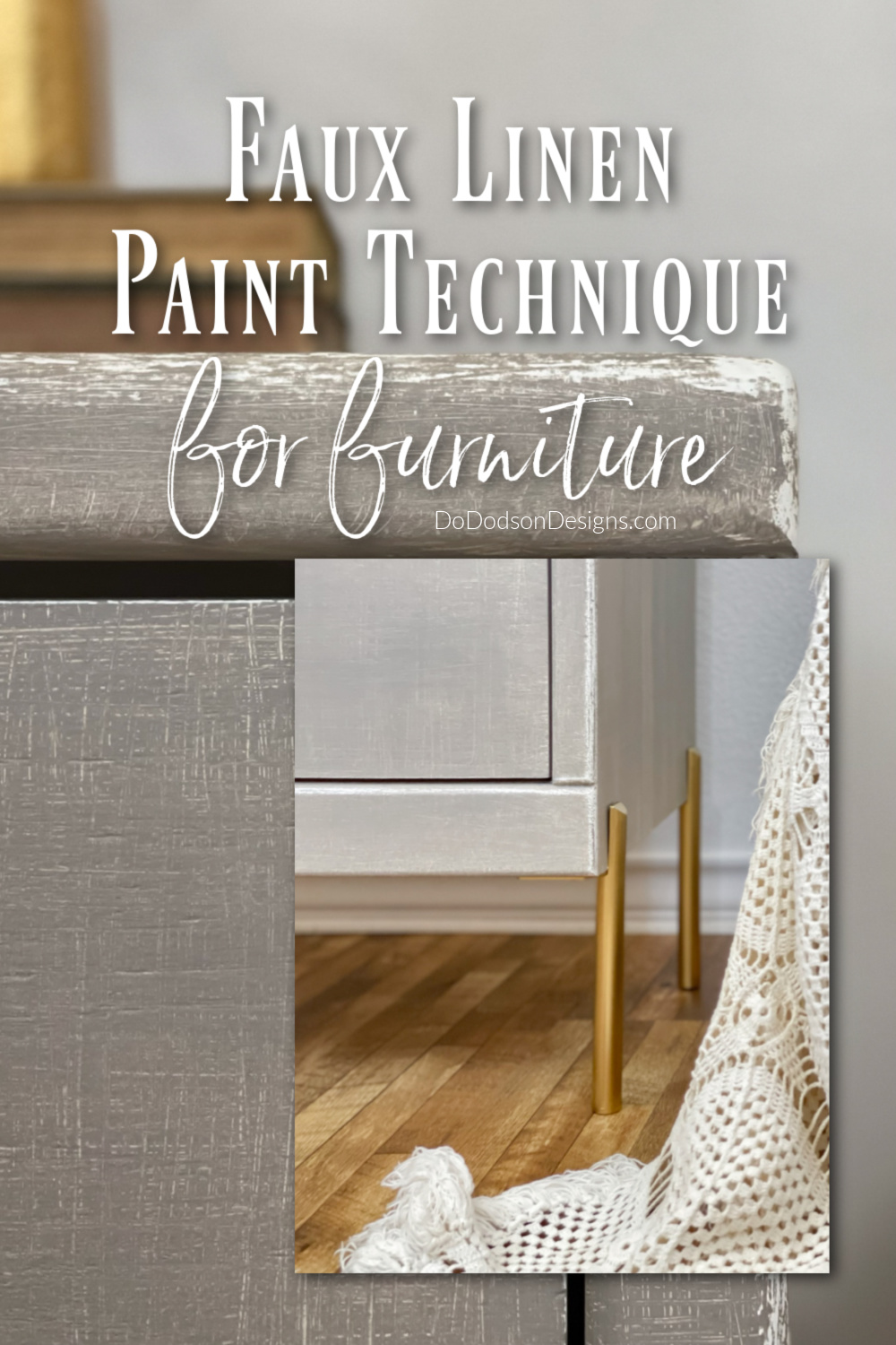 The Best DIY Faux Linen Paint Technique For Furniture