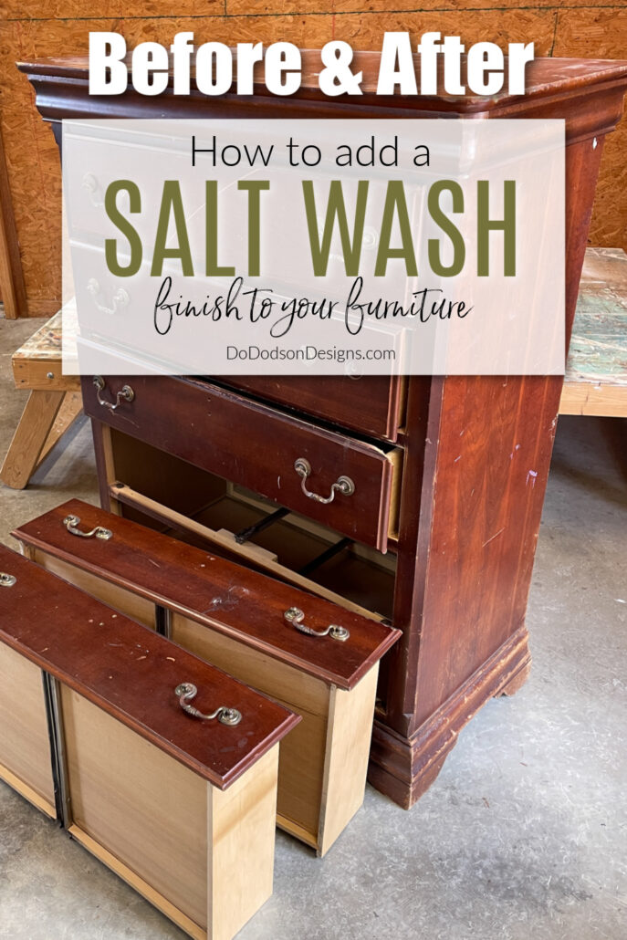 Salt Wash Finish Dresser Before & After