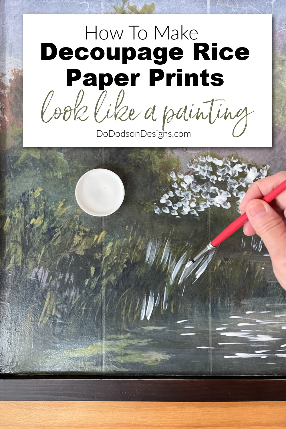 How To Make Decoupage Rice Paper Print Look Like A Painting