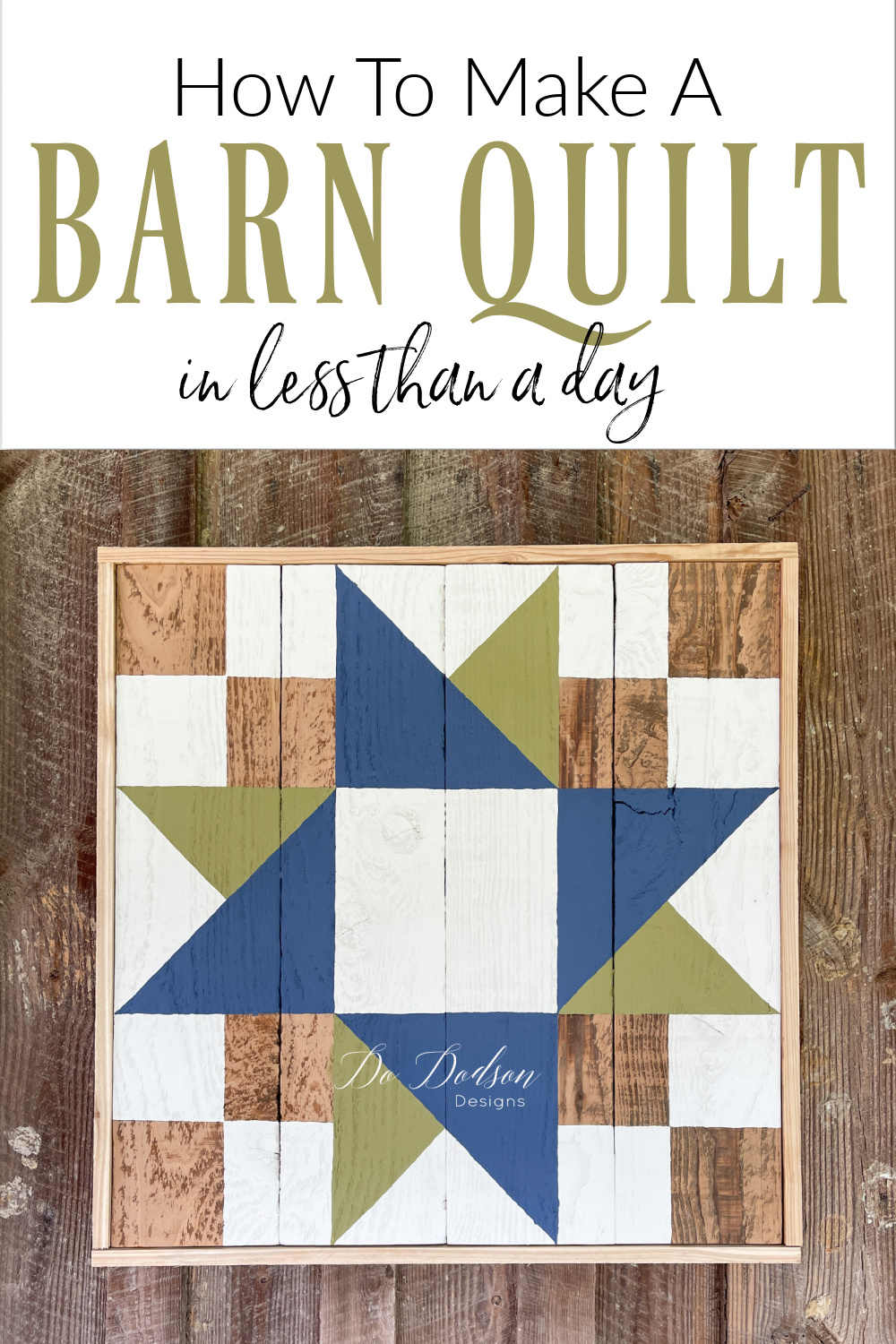 How To Make A Rustic DIY Barn Quilt