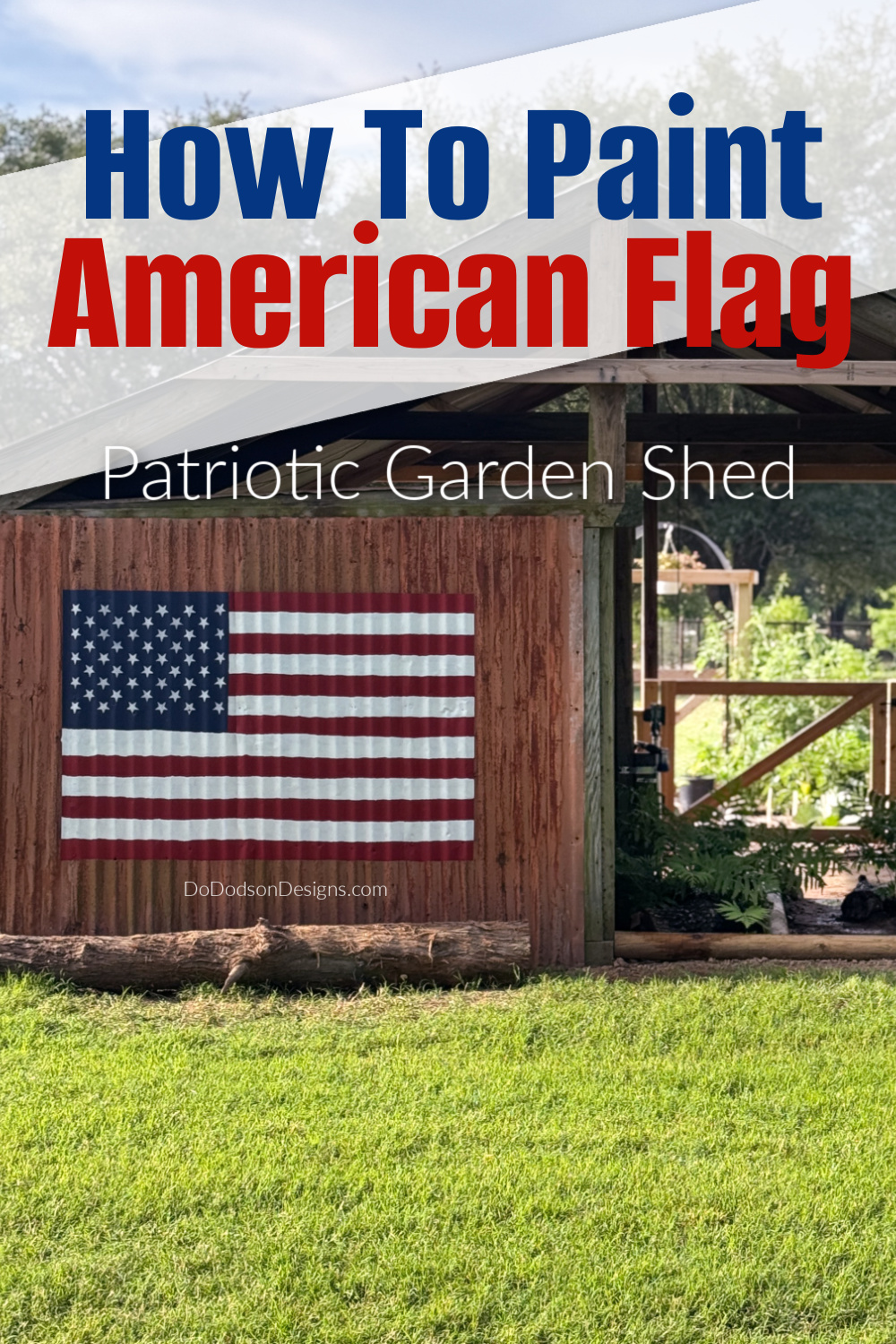 How To Paint An American Flag (Garden Shed Update)