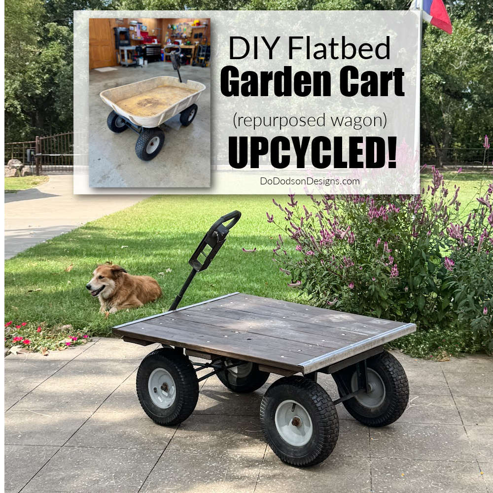DIY Garden Cart Flatbed (Repurposed Wagon)